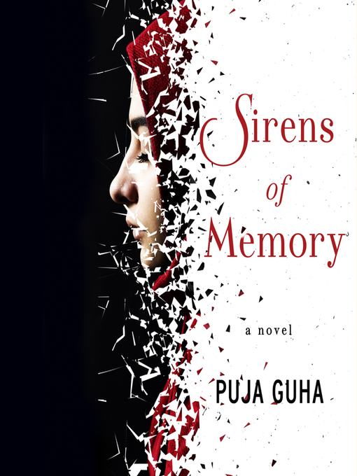 Title details for Sirens of Memory by Puja Guha - Wait list
